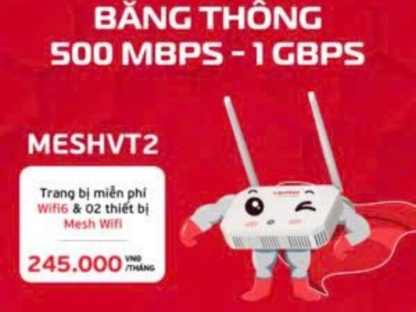 Gói Cước MeshVT2 – Wifi6 Viettel – Tốc độ 500 Mbp/s