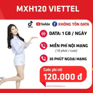 MXH120 – Gói Cước Viettel 120K Miễn Phí DATA Mạng Xã Hội