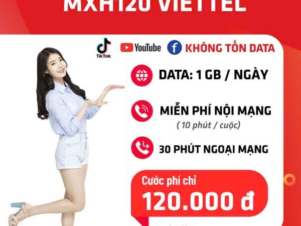 MXH120 – Gói Cước Viettel 120K Miễn Phí DATA Mạng Xã Hội