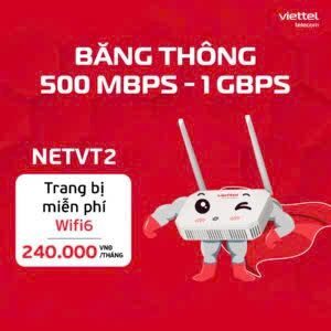 Gói Cước NetVT2 -Wifi6 Viettel – Tốc độ 500 Mbp/s